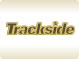 Trackside